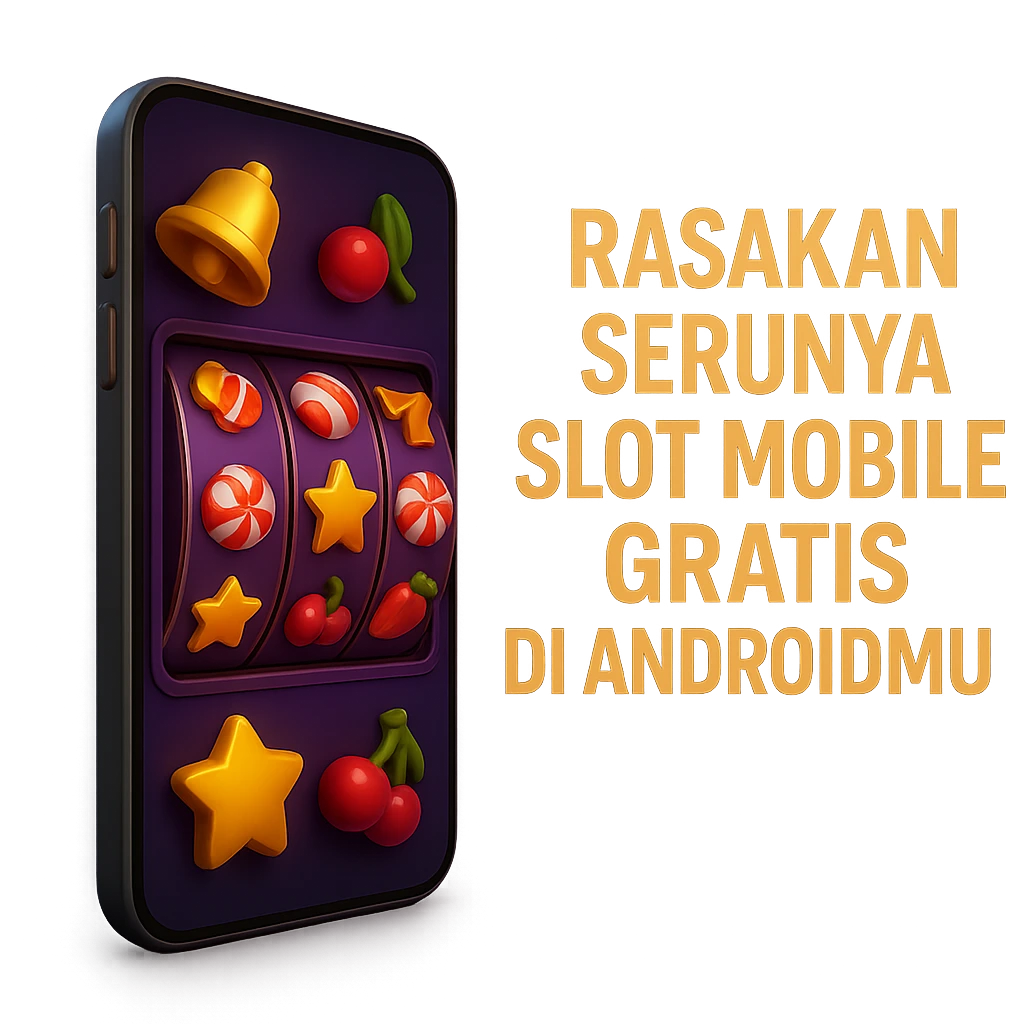 Rasakan Serunya Slot Mobile Gratis di Androidmu post thumbnail image
