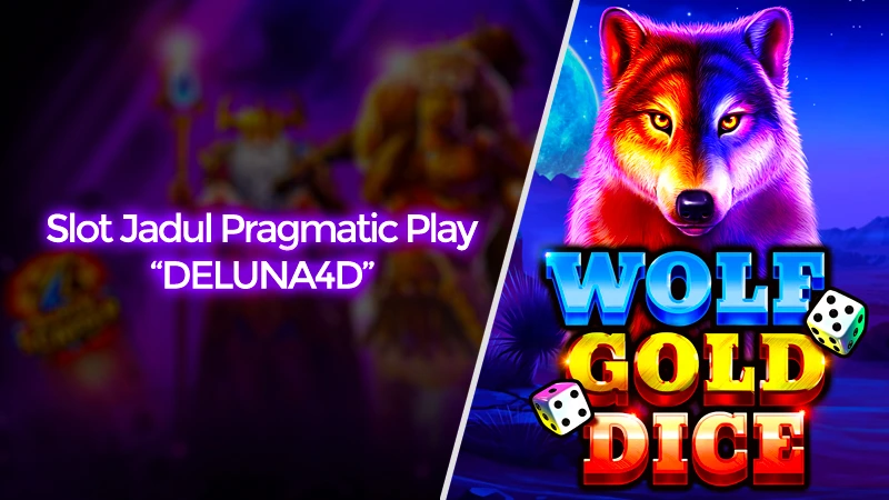 Wolf Gold Dice: Slot Jadul Pragmatic Play Viral di DELUNA4D post thumbnail image